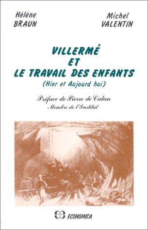 Villermé et le travail des enfants : hier et aujourd'hui