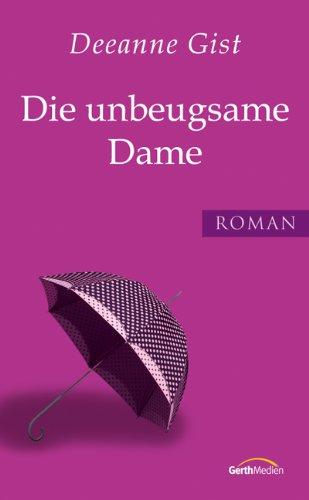 Die unbeugsame Dame