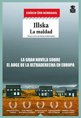 Illska : la maldad (Sensibles a las Letras, Band 48)