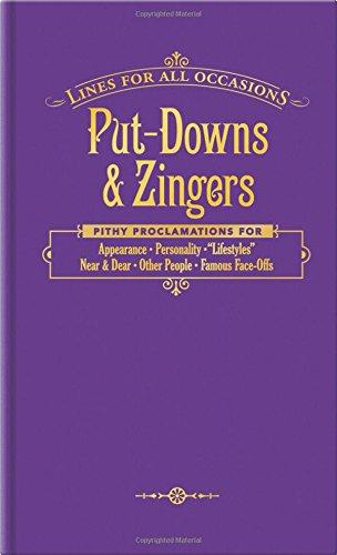 Knock Knock Put-Downs and Zingers for All Occasions: Put-Downs & Zingers (Lines for All Occasions)