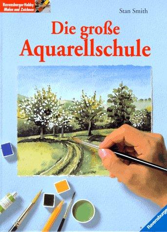 Die große Aquarellschule