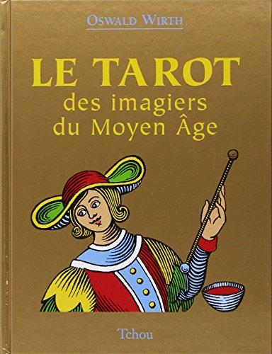 Le tarot des imagiers du Moyen Age