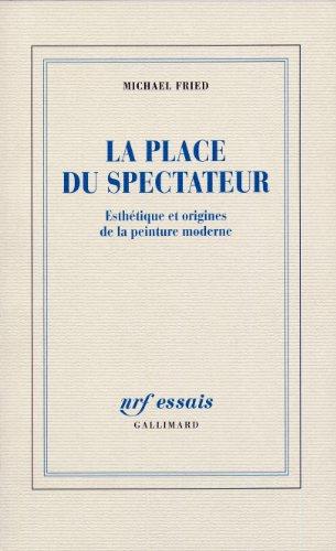 Esthétique et origines de la peinture moderne. Vol. 1. La place du spectateur