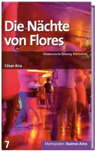 SZ-Bibliothek Metropolen Band 7: Die Nächte von Flores