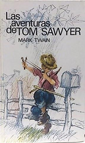 LAS AVENTURAS DE TOM SAWYER