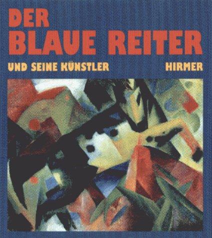 Der Blaue Reiter und seine Künstler