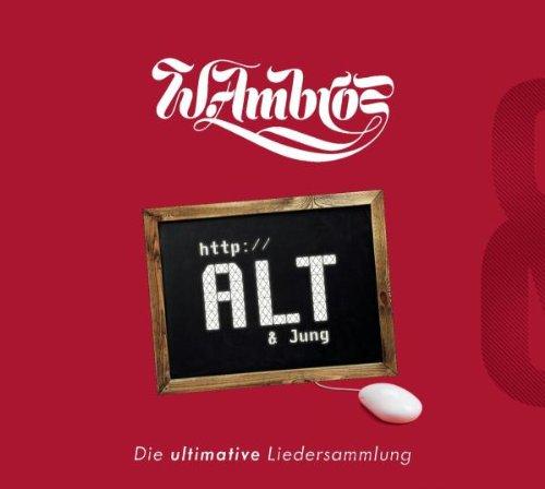 Alt & Jung-die Ultimative Liedersammlung