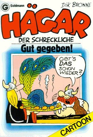 Hägar der Schreckliche. Gut gegeben. (Bd. 10). ( Cartoon).