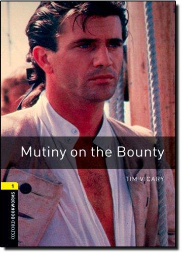 6. Schuljahr, Stufe 2 - Mutiny on the Bounty - Neubearbeitung: Reader - Stage 1 (Oxford Bookworms. True Stories. Stage 1)