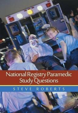 National Registry Paramedic Study Questions