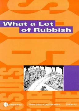 What a Lot of Rubbish (Issues for the Nineties S.)