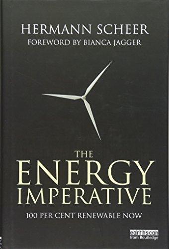 The Energy Imperative: 100 Percent Renewable Now