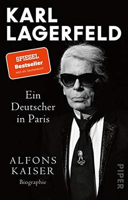 Karl Lagerfeld: Ein Deutscher in Paris | Das Leben einer Ikone - der SPIEGEL-Bestseller jetzt im Taschenbuch!