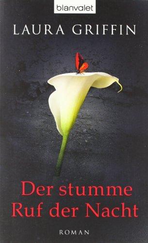 Der stumme Ruf der Nacht: Roman