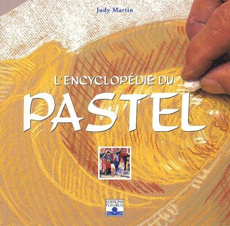 L'encyclopédie du pastel