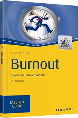 Burnout: Erkennen und verhindern