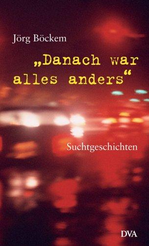 Danach war alles anders