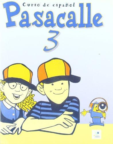 Pasacalle 3. Libro del alumno: Curso de español para niños. Nivel 3