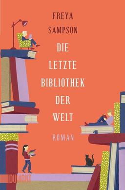 Die letzte Bibliothek der Welt: Roman