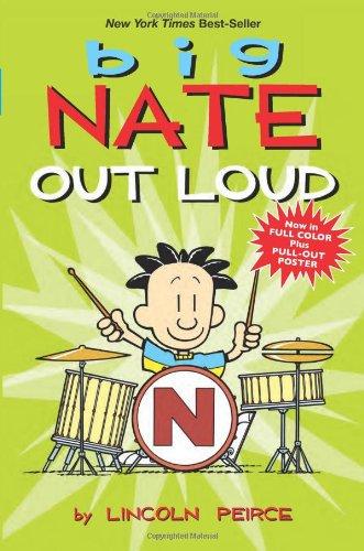 Big Nate Out Loud (Big Nate Comic Compilations)