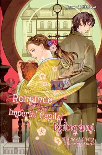 Romance of the Imperial Capital Kotogami: A Tale of Living Alongside Spirits