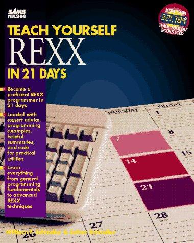 Teach Yourself Rexx in 21 Days (Sams Teach Yourself)