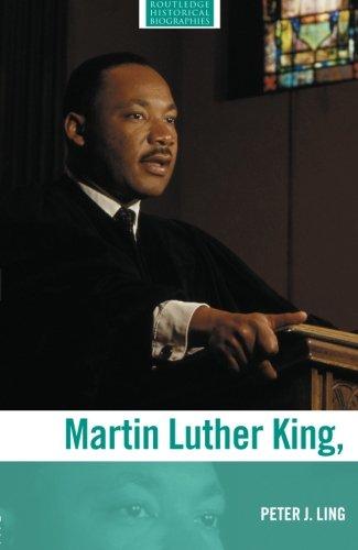 Martin Luther King, Jr. (Routledge Historical Biographies)