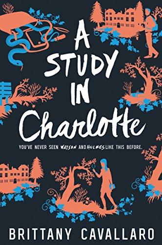 A Study in Charlotte (Charlotte Holmes Novel, Band 1)