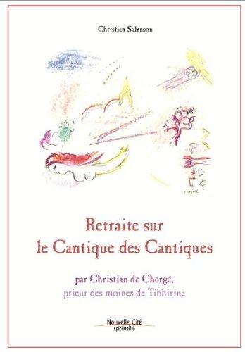 Retraite sur le Cantique des cantiques