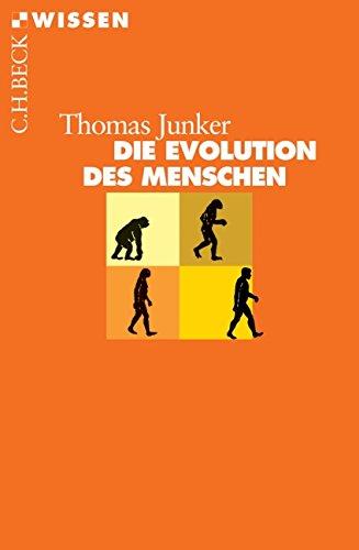 Die Evolution des Menschen (Beck'sche Reihe)