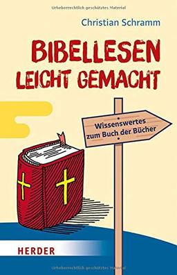 Bibellesen -: leicht gemacht