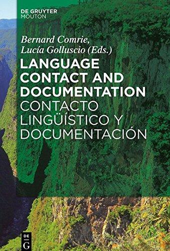 Language Contact and Documentation / Contacto lingüístico y documentación