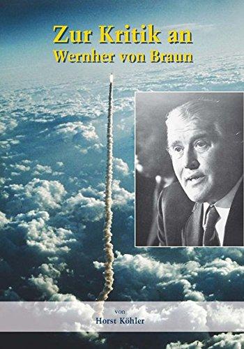 Zur Kritik an Wernher von Braun