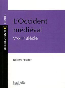 L'Occident médiéval, Ve-XIIIe siècle