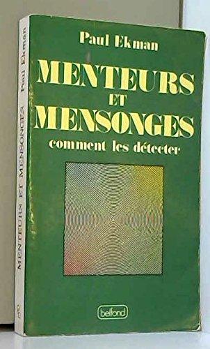 Menteurs et mensonges : comment les détecter