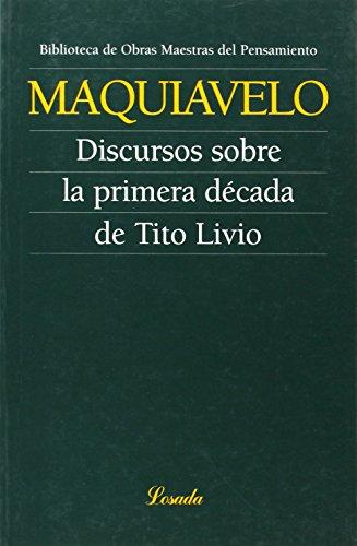 DISCURSO SOBRE 1DECADA TITO (Obras Maestras Del Pensamiento)