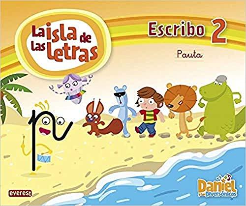 Daniel y los Diversónicos. La Isla de las letras. Escribo 2 Pauta