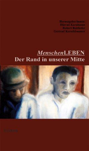 Menschenleben. Der Rand in unserer Mitte