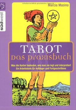 Tarot - Das Praxisbuch