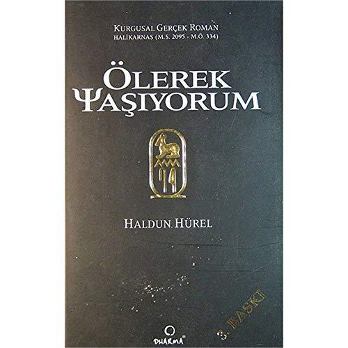 Ölerek Yaşıyorum