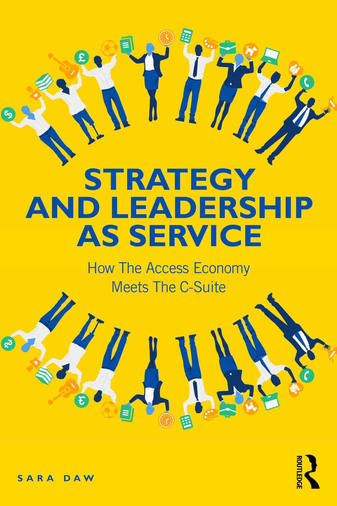 Strategy and Leadership as Service: How the Access Economy Meets the C-Suite