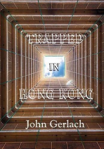 Trapped In Hong Kong