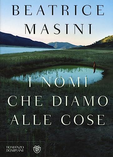 I nomi che diamo alle cose (Narratori italiani)