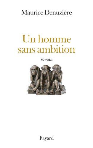 Un homme sans ambition