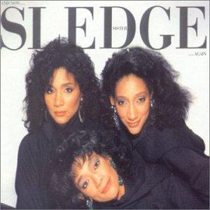 Now Sister Sledge Again