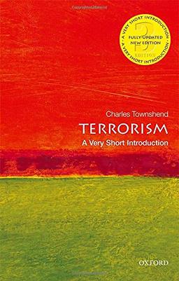 Terrorism: A Very Short Introduction (Very Short Introductions)