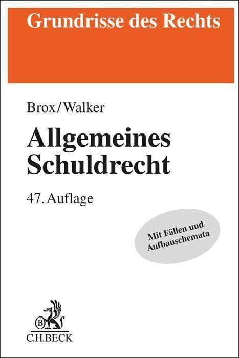 Allgemeines Schuldrecht (Grundrisse des Rechts)