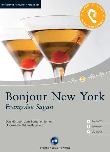 Bonjour New York: Das Hörbuch zum Französisch lernen