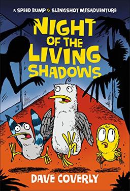 Night of the Living Shadows (Speed Bump & Slingshot Misadventure, 2, Band 2)