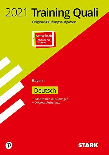 STARK Training Abschlussprüfung Quali Mittelschule 2021 - Deutsch 9. Klasse - Bayern: Ausgabe mit ActiveBook